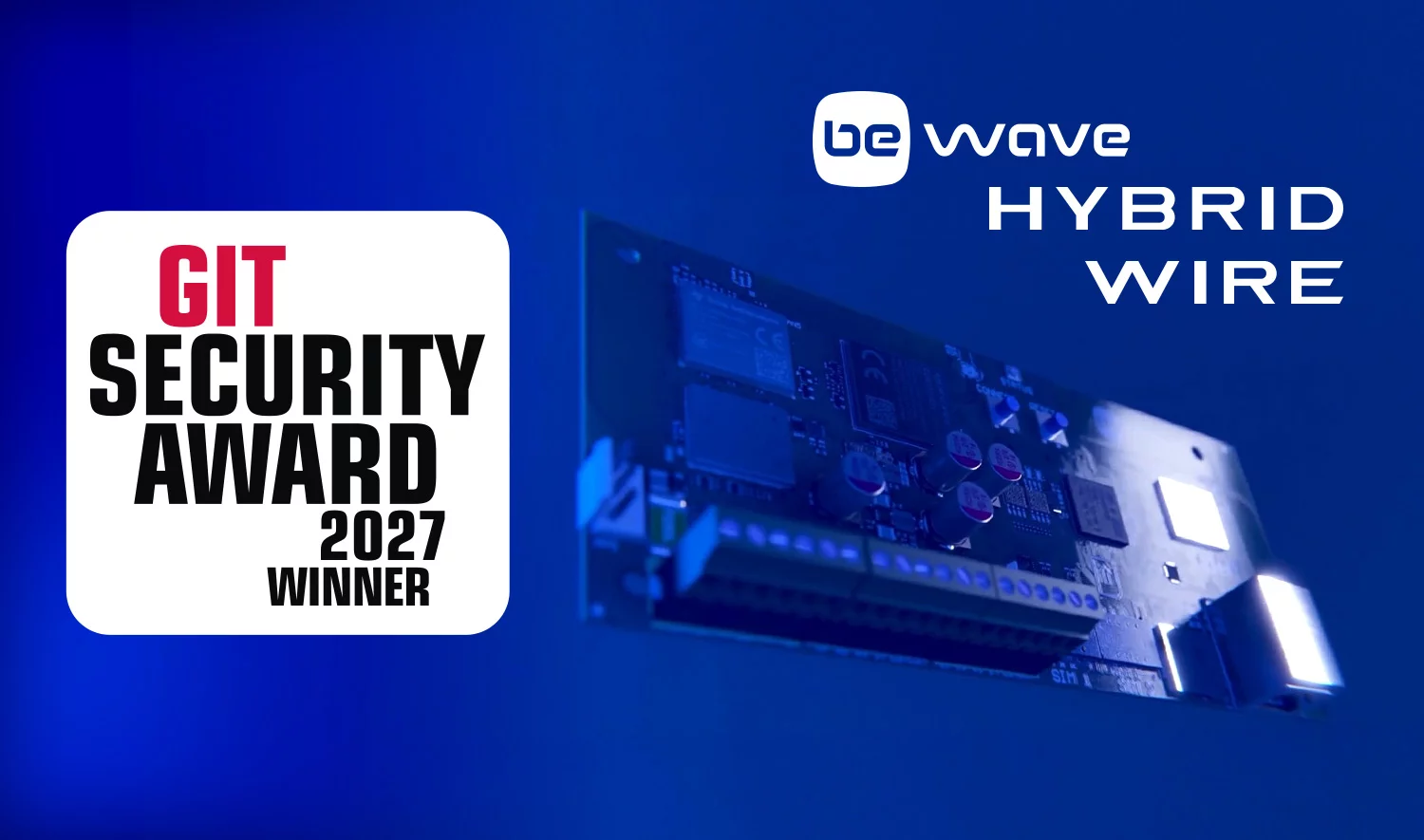 BE WAVE HYBRID WIRE – laureat GIT Security Award 2027